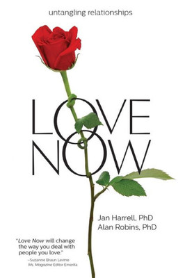 Love Now!: Untangling Relationships