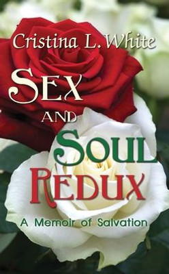 Sex And Soul Redux