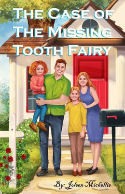 The Case Of The Missing Tooth Fairy