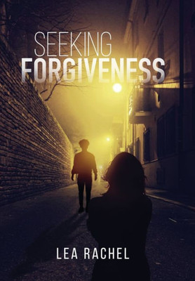 Seeking Forgiveness
