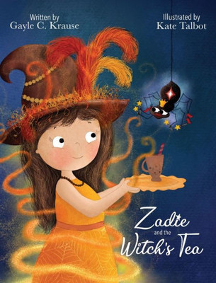 Zadie And The Witch'S Tea