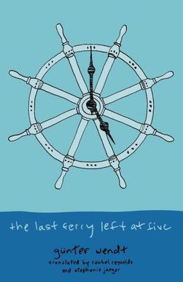 The Last Ferry Left At Five