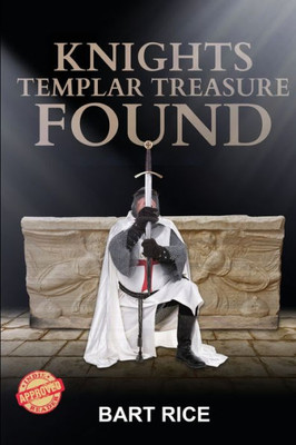 Knights Templar Treasure Found: Where Is The Knights Templar Great Fortune?