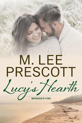 Lucy'S Hearth (Morgan'S Fire)
