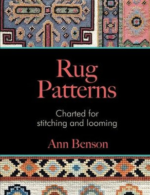 Rug Patterns Charted For Stitching And Looming