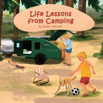 Life Lessons From Camping