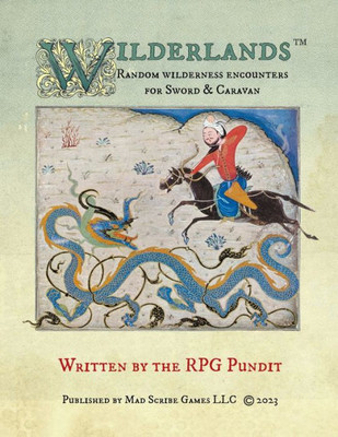 Wilderlands - Random Wilderness Encounters For Sword & Caravan