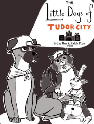 The Little Dogs Of Tudor City