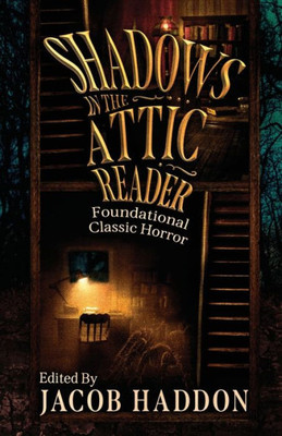 Shadows In The Attic Reader