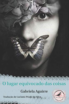 O lugar equivocado das coisas (Portuguese Edition)