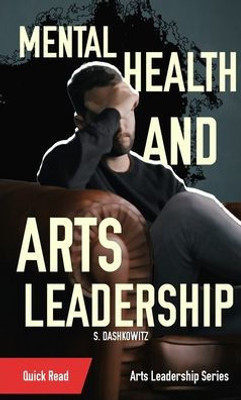 Mental Health And Arts Leadership