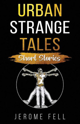 Urban Strange Tales: Short Stories