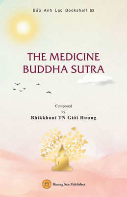 The Medicine Buddha Sutra