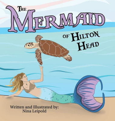 The Mermaid Of Hilton Head