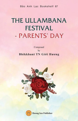 The Ullambana Festival - Parents' Day