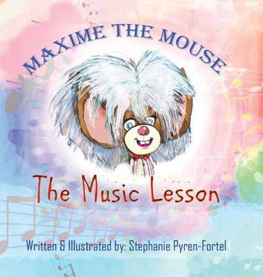 Maxime The Mouse: The Musical Lesson