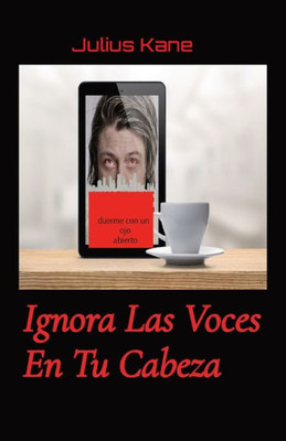 Ignora Las Voces En Tu Cabeza: Duer (Spanish Edition)