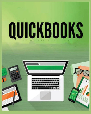 Quickbooks Simplified: A Beginner'S Guide To Bookkeeping And Accounting