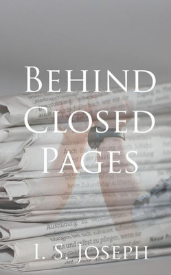 Behind Closed Pages: A Novella