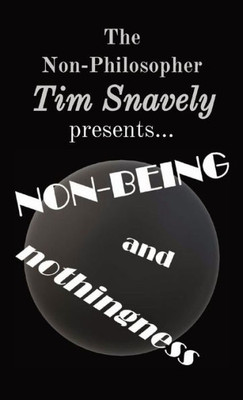 Non-Being And Nothingness