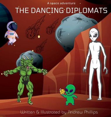 The Dancing Diplomats: A Space Adventure