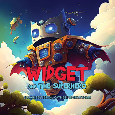 Widget And The Superhero (Widget And Gidget Stories)