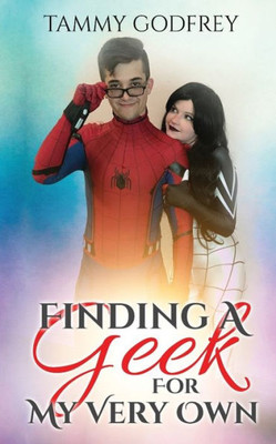 Finding A Geek For Your Very Own