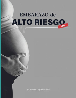 Embarazo De Alto Riesgo Ii (Spanish Edition)