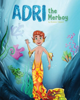 Adri The Merboy