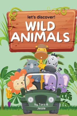 Let'S Discover! Wild Animals