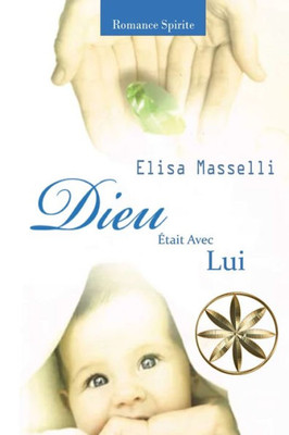 Dieu Était Avec Lui (French Edition)