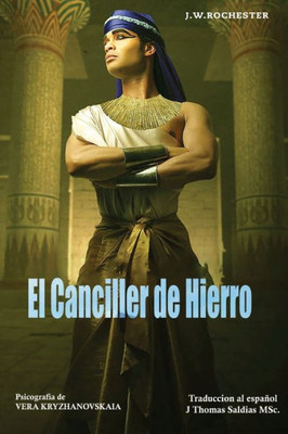 El Canciller De Hierro (Spanish Edition)