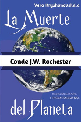 La Muerte Del Planeta (Spanish Edition)