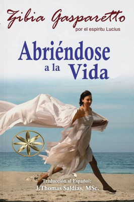 Abriéndose A La Vida (Spanish Edition)