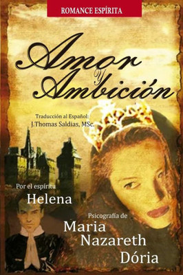 Amor Y Ambición (Spanish Edition)