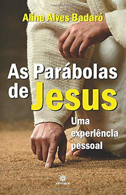 As Parábolas de Jesus: Uma experiência pessoal (Portuguese Edition)
