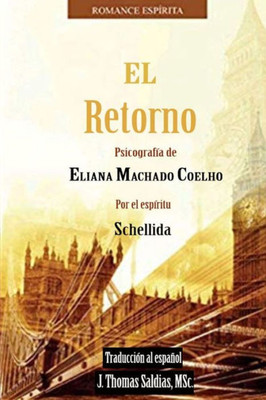 El Retorno (Spanish Edition)