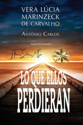 Lo Que Ellos Perdieran (Spanish Edition)