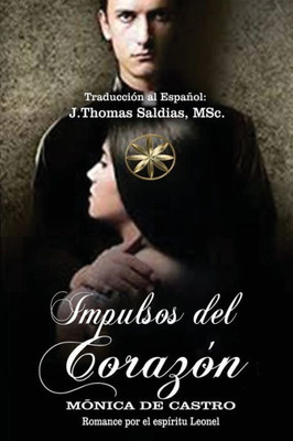 Impulsos Del Corazón (Spanish Edition)