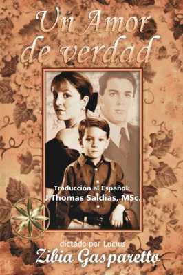 Un Amor De Verdad (Spanish Edition)