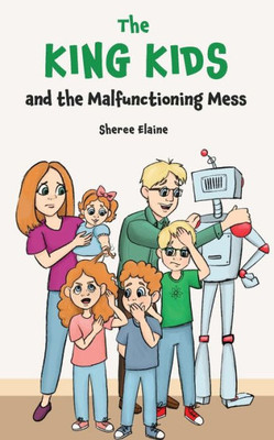 The King Kids And The Malfunctioning Mess