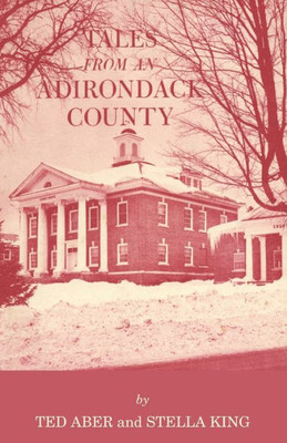Tales From An Adirondack County