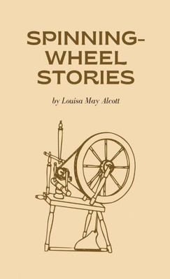 Spinning-Wheel Stories