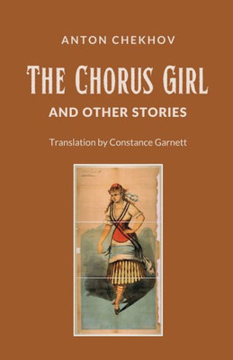 The Chorus Girl And Other Stories