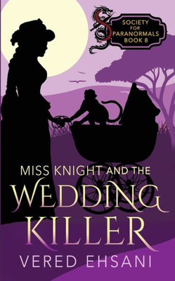 Miss Knight And The Wedding Killer