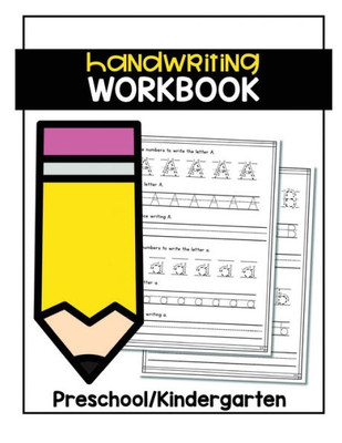 Handwriting Workbook: Reschool/Kindergardn