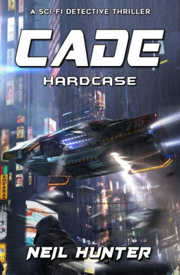 Cade: Hardcase - Book 2