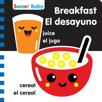 Sweet Baby Series Breakfast 6X6 Bilingual: A High Contrast Introduction To Mealtime