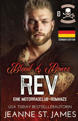 Blood & Bones: Rev: Eine Motorradclub-Romanze (Blood-Fury-Mc-Serie) (German Edition)