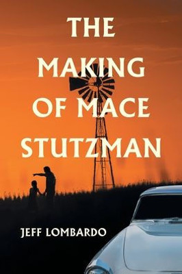 The Making Of Mace Stutzman